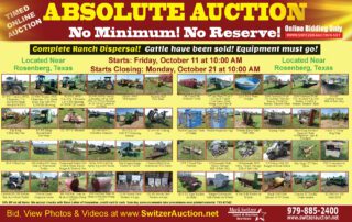 Absoulte Auction Oct 11 2024. Complete Ranch Dispersal. Online Bidding Only www.switzerauction.net